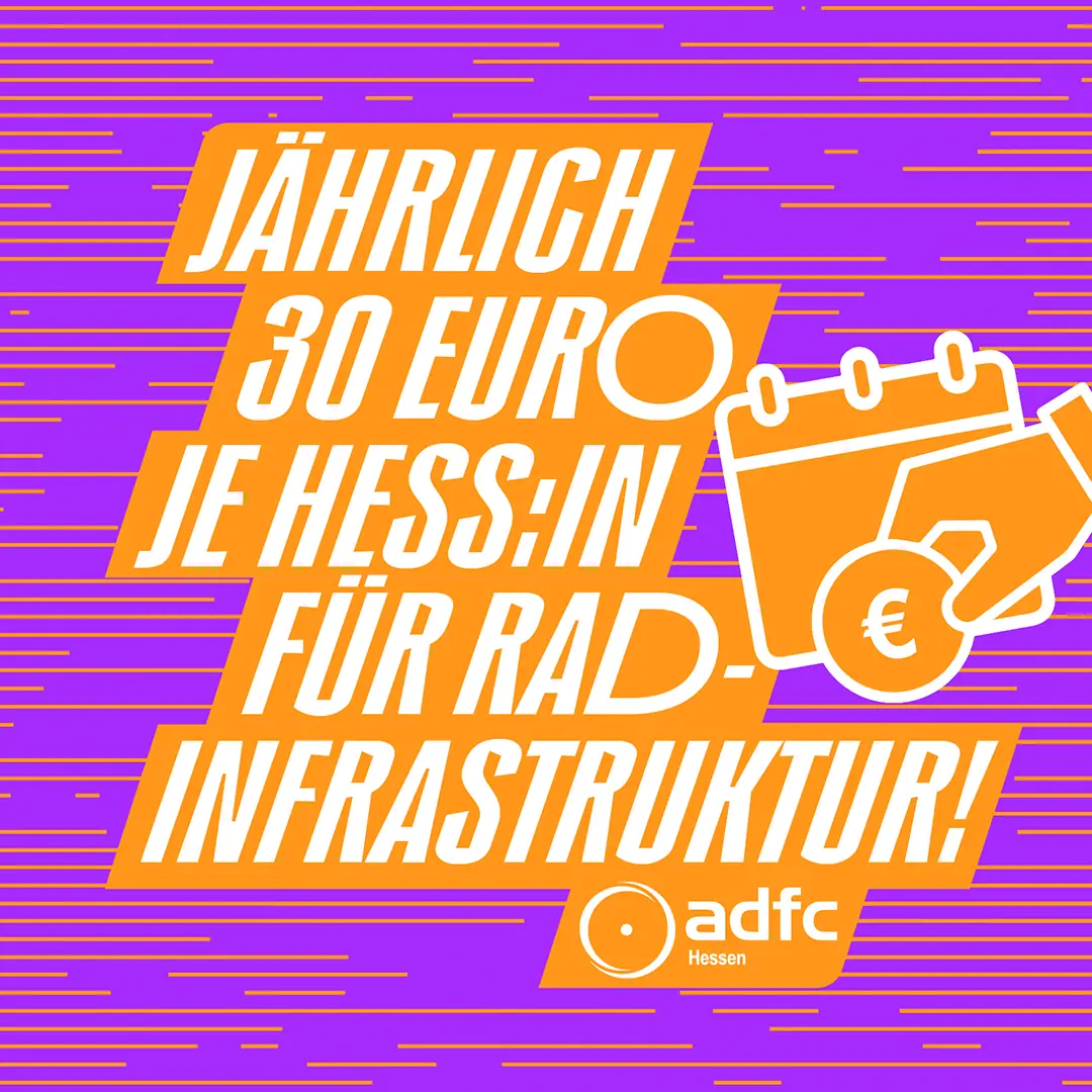Jährlich 30 Euro je Hess:in für Radinfrastruktur